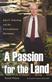 Passion for the Land, A: John F. Seiberling and the Environmental Movement